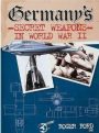 Germany's Secret Weapons of WWII