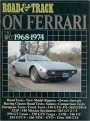 Road & Track on Ferrari: 1968-1974