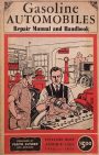 Gasoline Automobiles Repair Manual and Handbook 1913-1922