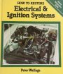 How to Restore Electrical and Ignition Systems