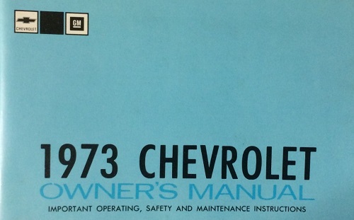1973 Chevrolet Owner's Manual & Maintenance Schedule