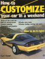 How to Customize Your Car in a Weekend